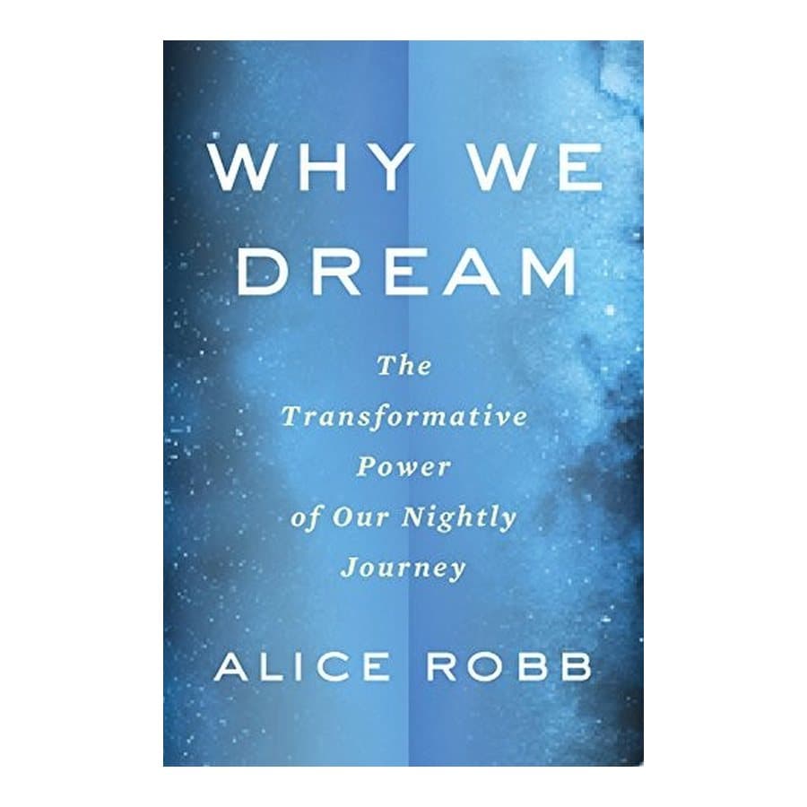 Why We Dream